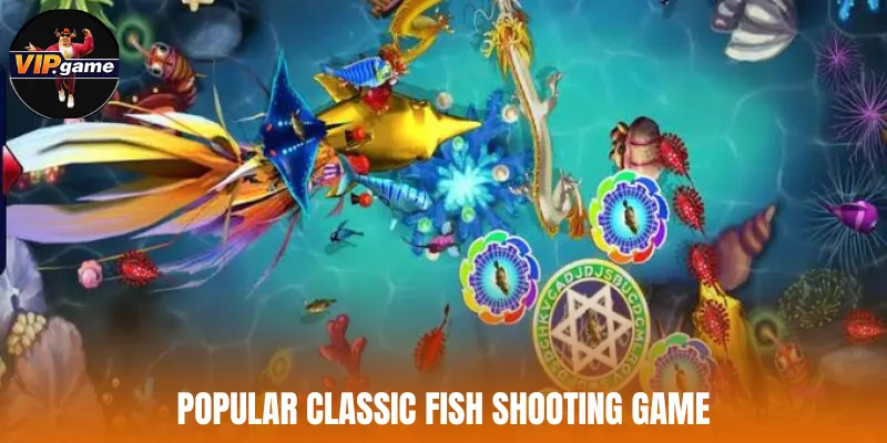 Popular classic fish-shooting game