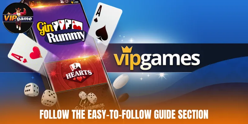 Follow the easy-to-follow guide section