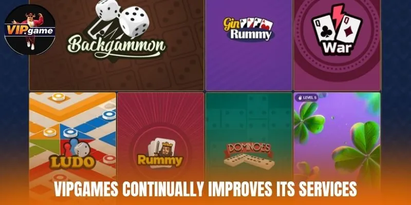 Vipgames continually improves its services